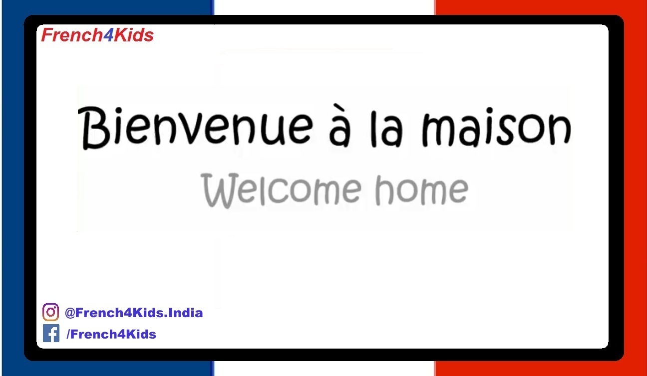 learn-french-welcome-home-french4kids-co-in-french4kids-co-in